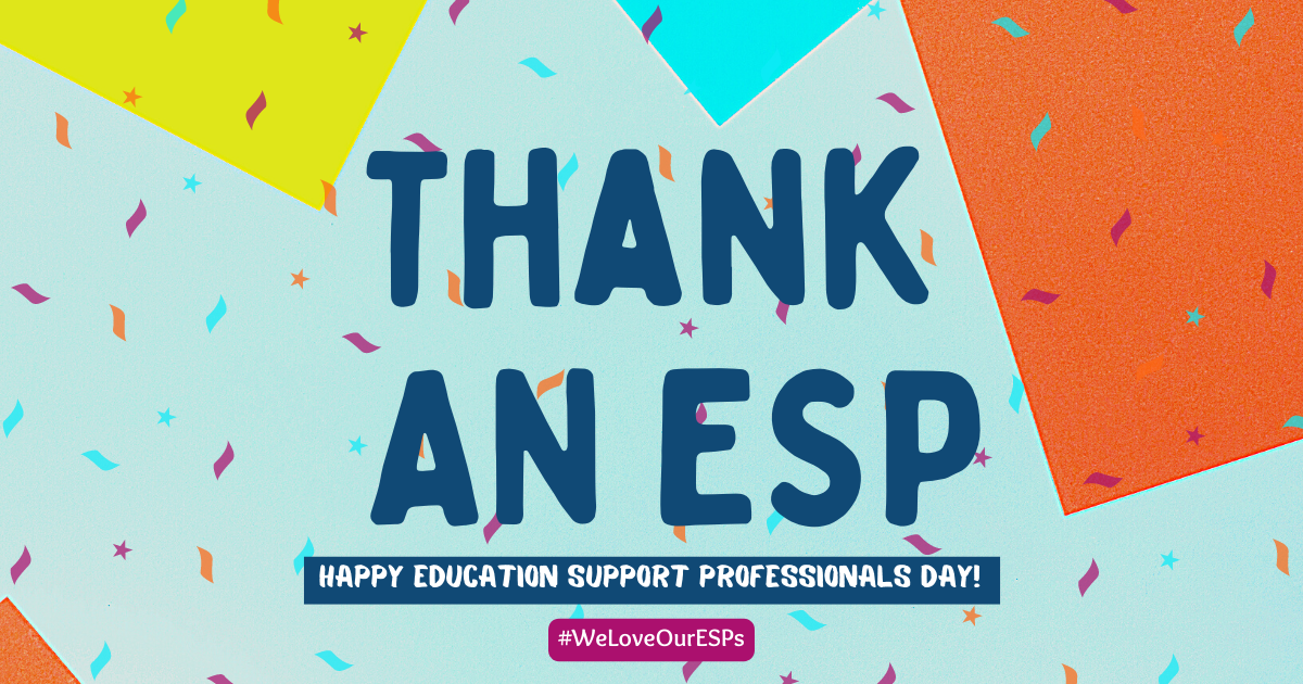 Happy National Education Support Professionals Day!