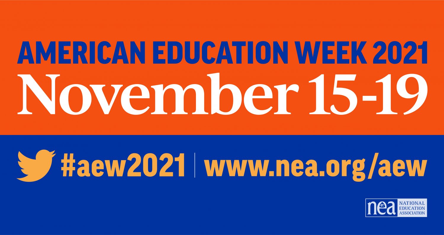 American Education Week A time to celebrate and honor the work of