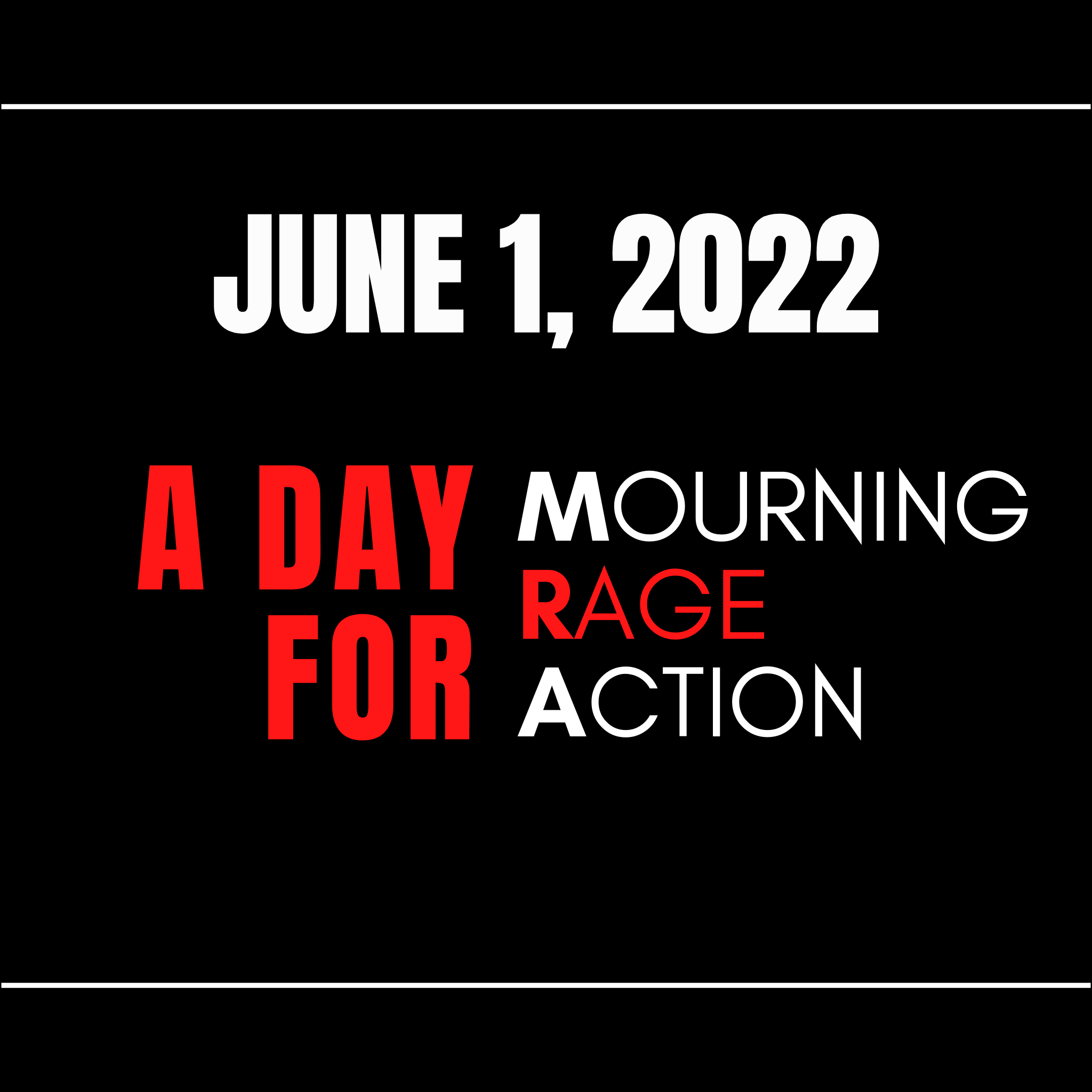 Day of Action for Mourning, Rage and Action